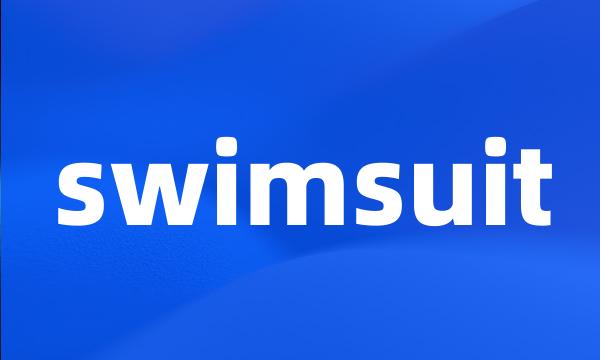 swimsuit