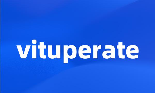 vituperate