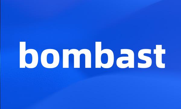 bombast