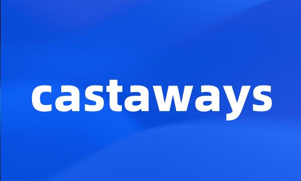 castaways