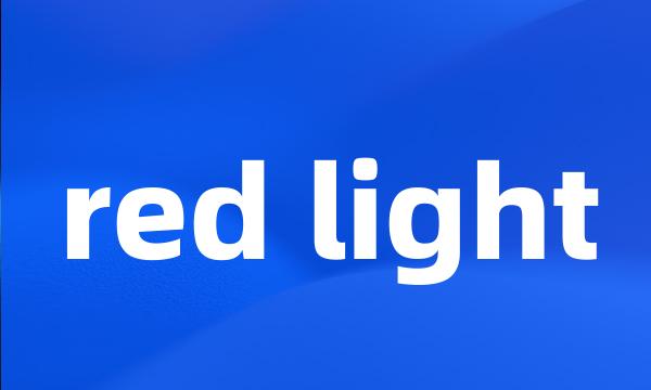 red light
