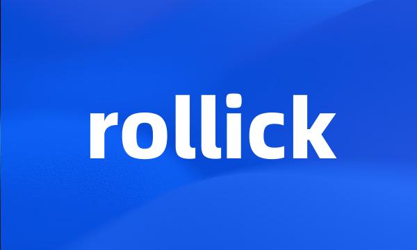 rollick