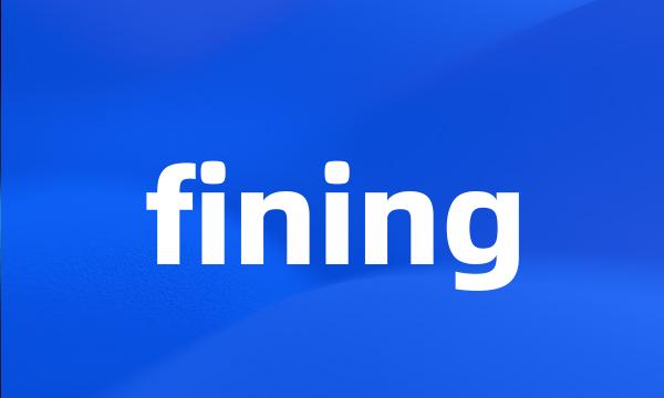 fining