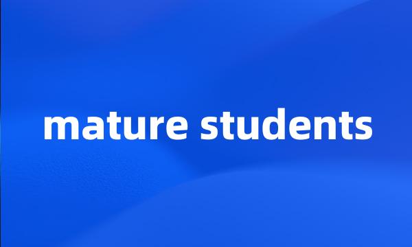 mature students