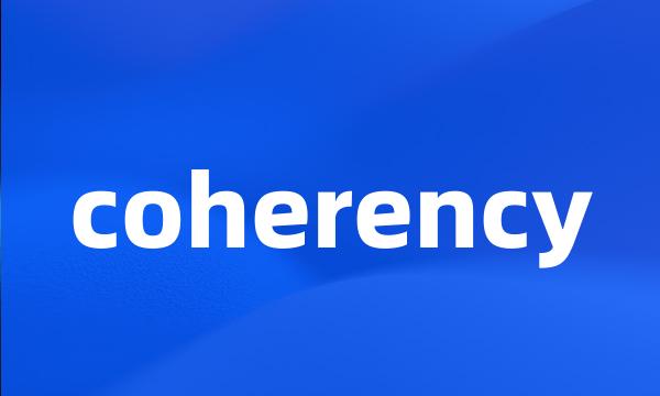 coherency