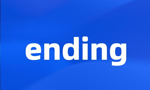 ending