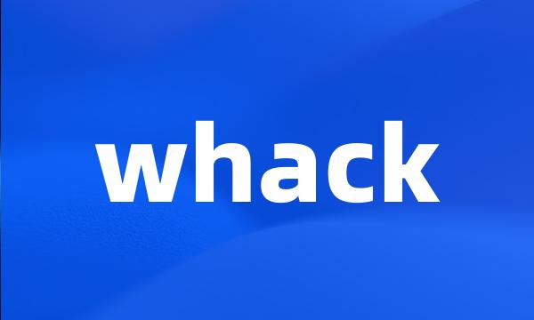 whack