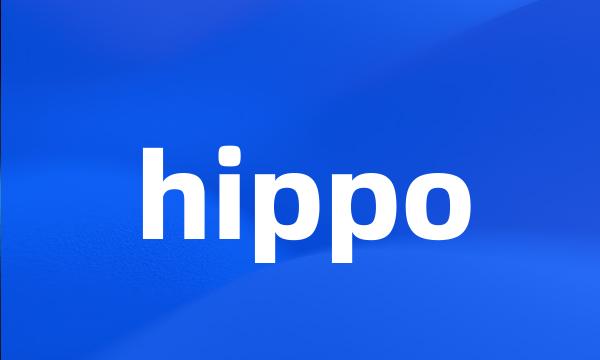 hippo