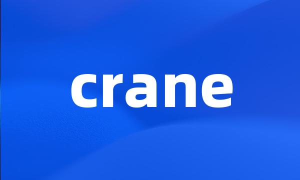 crane