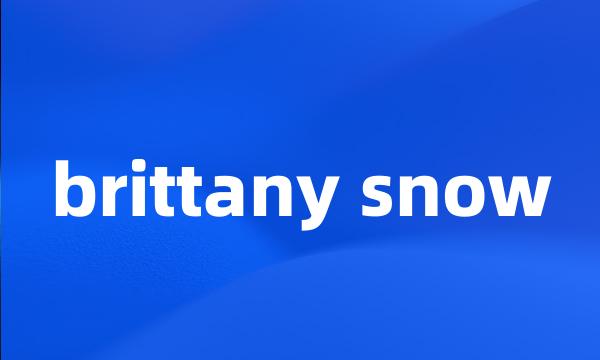 brittany snow
