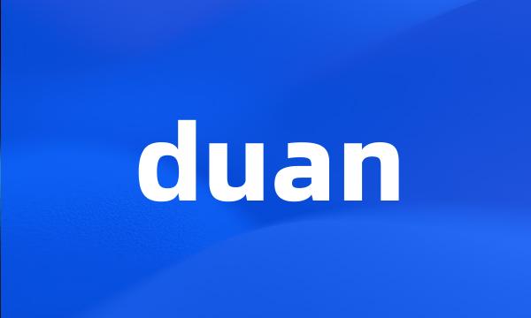 duan