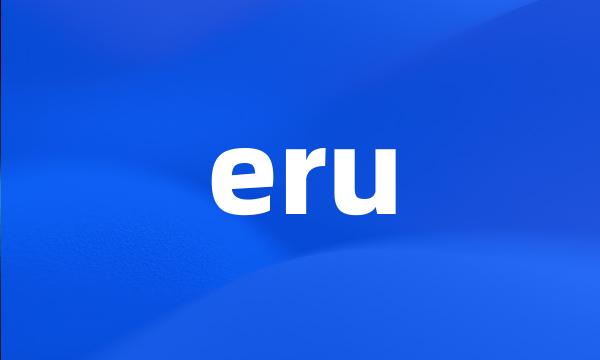 eru