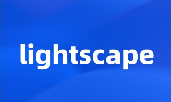 lightscape
