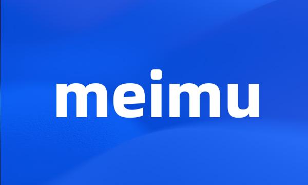 meimu