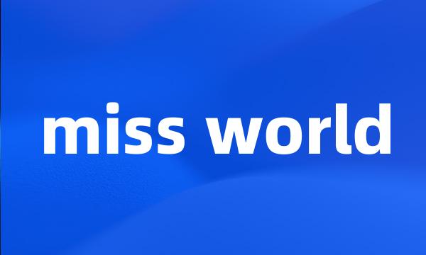 miss world