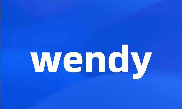 wendy