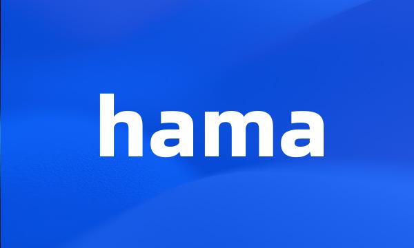 hama