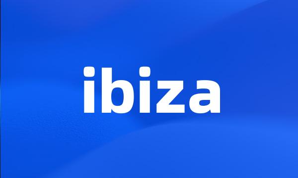 ibiza