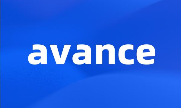 avance