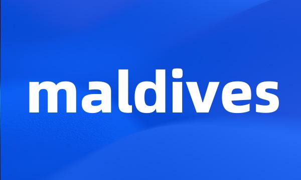 maldives
