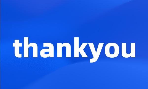 thankyou