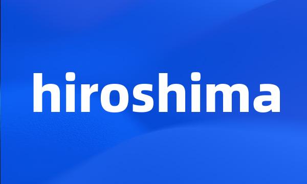 hiroshima