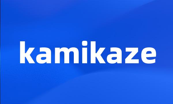 kamikaze