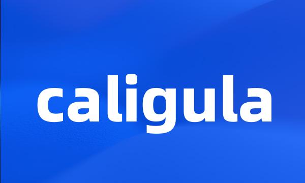 caligula