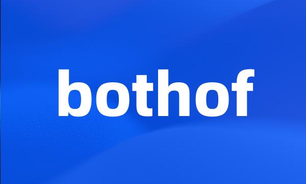 bothof