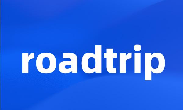 roadtrip