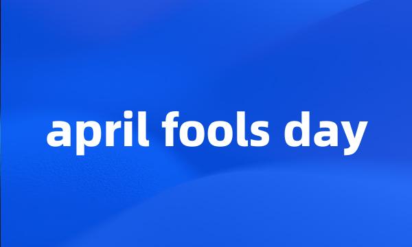 april fools day