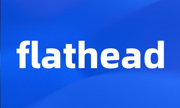 flathead