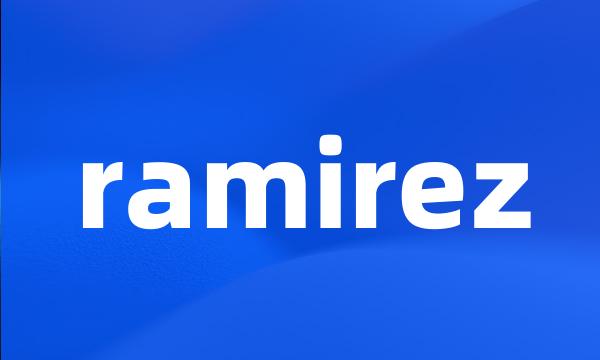 ramirez