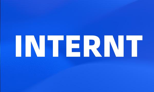 INTERNT