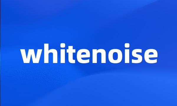 whitenoise