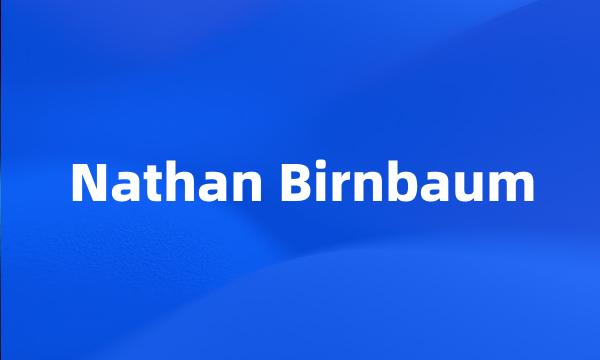 Nathan Birnbaum