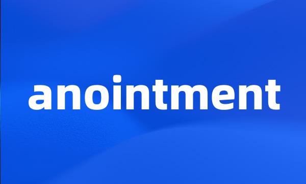 anointment
