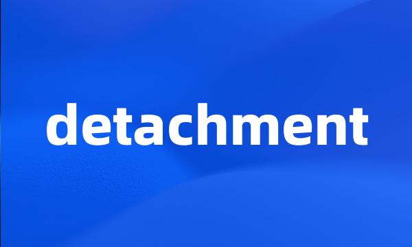 detachment