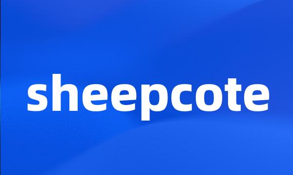 sheepcote