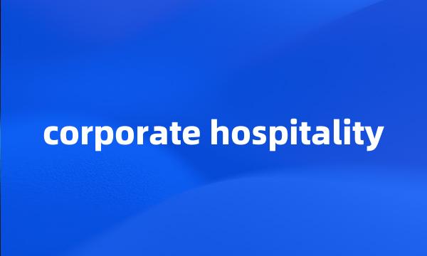 corporate hospitality