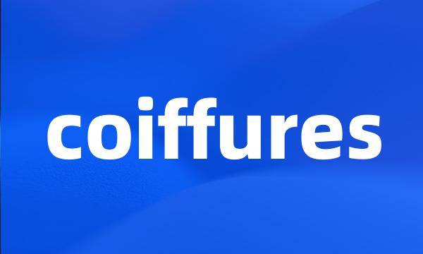 coiffures