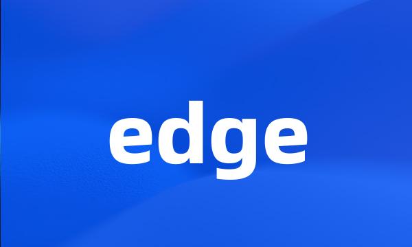 edge