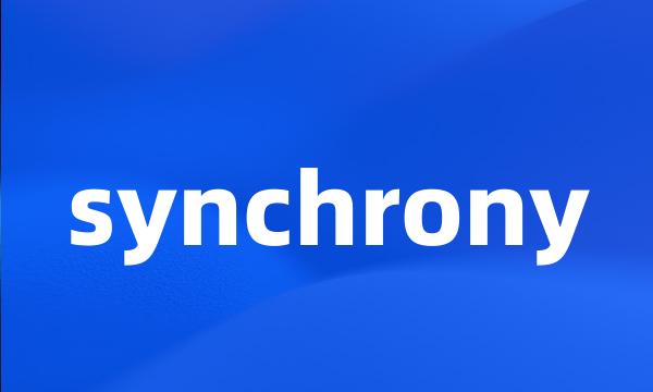 synchrony