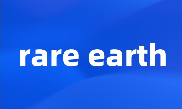 rare earth