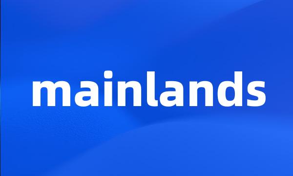 mainlands