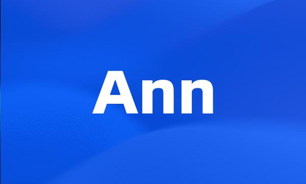 Ann