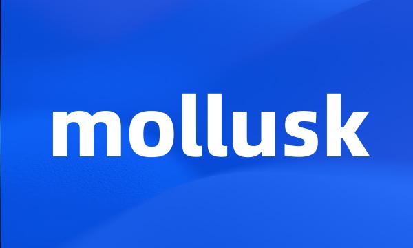 mollusk