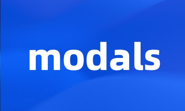 modals