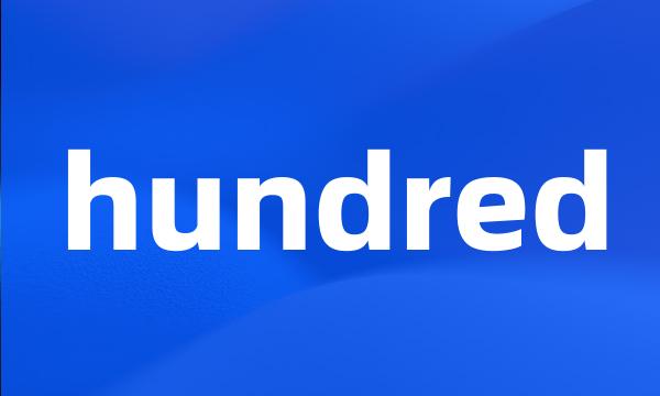 hundred