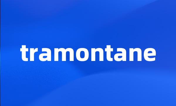 tramontane